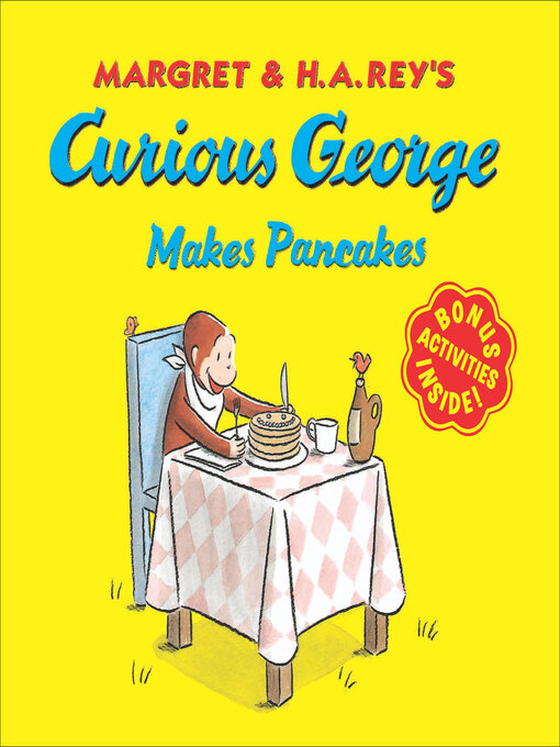 H. A. Rey作のCurious George Makes Pancakesの作品詳細 - 貸出可能